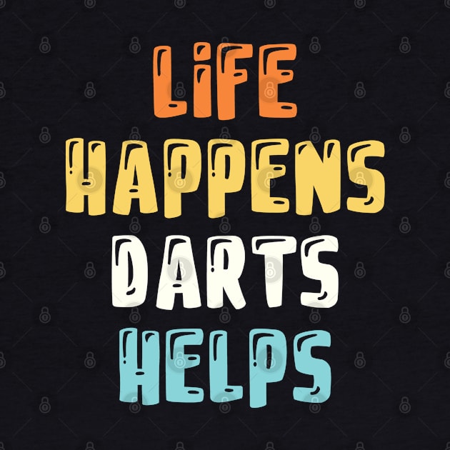 Cool Fun Gift Darts Saying Quote For A Mom Dad Or Self by monkeyflip